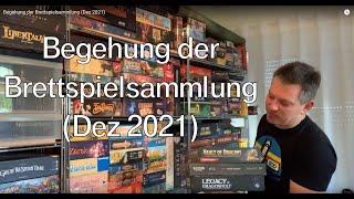 Begehung der Brettspielsammlung (Dez 2021)