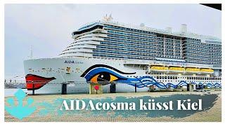 AIDAcosma küsst Kiel [4K]