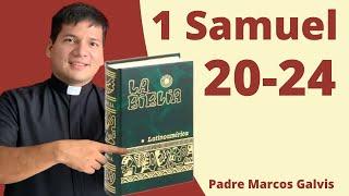 LECTURA DE BIBLIA: 1 Samuel 20-24  con el padre Marcos Galvis