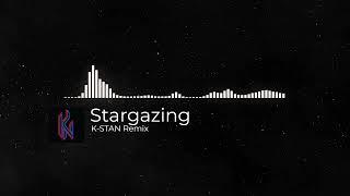 MYLES SMITH - STARGAZING (K-STAN REMIX) (DANCE)