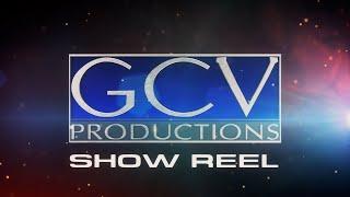 GCV Productions Show Reel