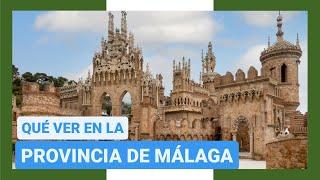 GUÍA COMPLETA ▶ Qué ver en la PROVINCIA de MÁLAGA (ESPAÑA)  Turismo y viajes a Andalucía