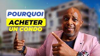 Avantages d'Acheter un Condo (Immobilier, Montréal)