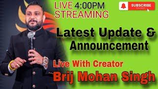 Mr Brij Mohan Singh Live Today//Latest Updates & Announcement Zoom Meeting With Creator Brij Mohan