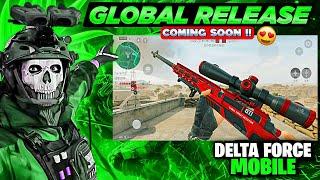 Delta Force Mobile Global Launch is Almost Here – Early 2025??