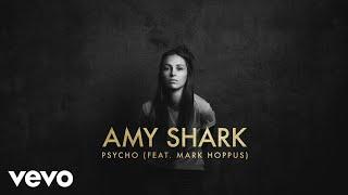 Amy Shark ft. Mark Hoppus - Psycho (Official Lyric Video)