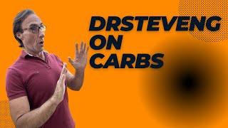 DrStevenG on Carbs Response