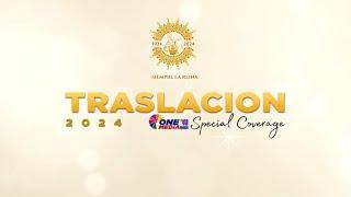 TRASLACION 2024 ONE MEDIA SPECIAL COVERAGE