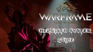 - WARFRAME - Helminth System Guide