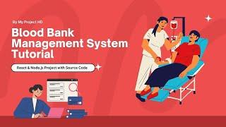 How to Build a Blood Bank Management System with React & Node js  Step by Step Tutorial Part 8