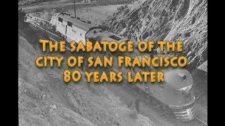 City of San Francisco sabotage 80 years later