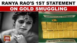 Karnataka Gold Smuggling Case: Actress Ranya Rao's First Statement To DRI Accessed | India Today