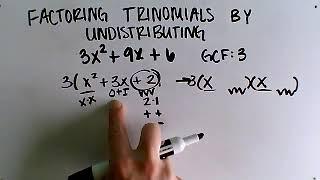 6.5 Level 1 - Factoring Trinomials by Undistributing