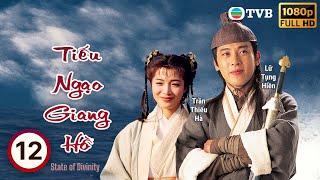Phim TVB | Tiếu Ngạo Giang Hồ 1996 tập 12/40 | tiếng Việt | Lữ Tụng Hiền, Lương Bội Linh | 1996