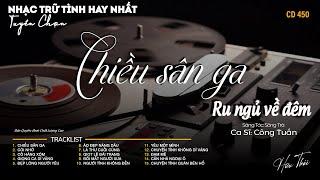[CD450] Mở Nhẹ Nhàng Lk Nhạc Vàng Hải Ngoại Xưa Bất Hủ Còn Mãi Theo Thời Gian| Hữu Thái Lossless