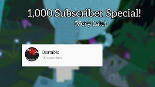 The Bxatablx 1,000 Subscriber Special!(QnA)