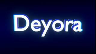 Intro Deyora