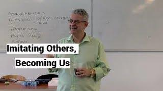 Imitating Others, Becoming Us: Social Cognitive (Learning) Theory (SE European University, SEEU)