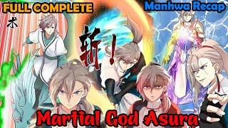 COMPLETED | Martial God Asura | Chapter 1-800 | Review Manhua | Manhwa Recap | Best Manhwa 2024