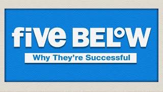 Five Below - Why They're Successful