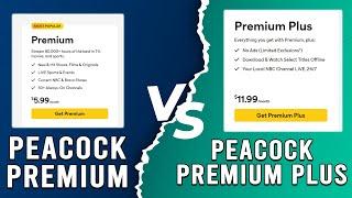 Peacock Premium vs Premium Plus - What’s The Difference? (Which One Is Better?)