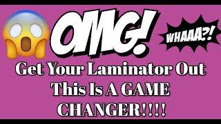 OMG!! Laminator GAME CHANGER!!