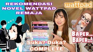 11 REKOMENDASI NOVEL WATTPAD BIKIN BAPER || CERITA WATTPAD JADI FILM!!