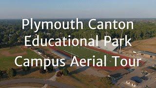 Aerial Campus Tour of Plymouth Canton Educational Park, 8400 Beck Road, Canton 48187