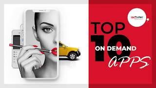 Top 10 On Demand Apps 2021 - Best On Demand Apps | Android, iOS