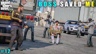 GTA 5 : BOSS SAVED ME FROM MAFIA'S GANG || GAMEPLAY #12