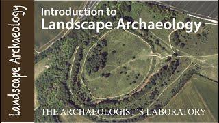 Intro to Landscape Archaeology