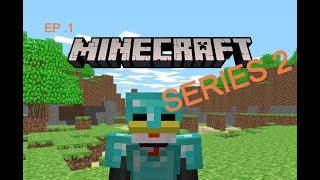 Minecraft series2 ep1