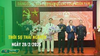 Thời sự Thái Nguyên ngày 28/02/2025