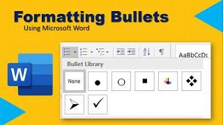 MICROSOFT WORD (FORMATTING BULLETS)