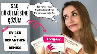 Bemiks, Evigen, Bepanthen Üçlüsü | Saç Dökülmesine Çözüm | Hızlı Saç Uzatma- Saç Gürleştirme