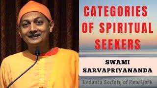 Categories of Spiritual Seekers | Swami Sarvapriyananda