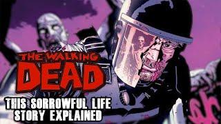 The Walking Dead Comics Vol.6: “This Sorrowful Life” Story Explained