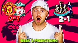 PREMIER LEAGUE 2024/25 WEEK 3 PREDICTIONS & TIPS | MAN UNITED VS LIVERPOOL & ARSENAL VS BRIGHTON