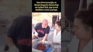 ESRA DERMANCIOĞLU VE BURAK SERGEN'DEN "SİYAH KALP" SETİNDE KEYİFLİ ANLAR!