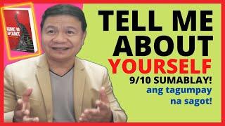 TELL ME ABOUT YOURSELF TAMANG SAGOT | Get Good Gerry