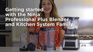 Blender | Getting Started (Ninja® Professional Plus Blender and Kitchen System Family)