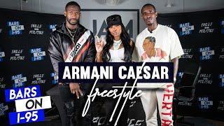 Armani Caesar Bars On I-95 Freestyle