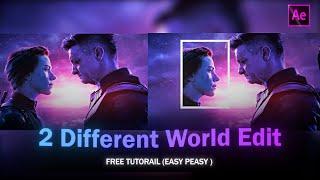 2 Different World Edit tutorial ;after effects