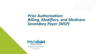 Prior Authorization: Billing, Modifiers, and Medicare Secondary Payer (MSP)