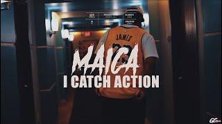 MAICA - I CATCH ACTION (MusicVideo) ShotBy|@GILLACAMPRODUCTION