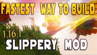 Minecraft Fastest Way To Bridge In Slippery Mod