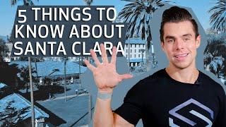 What to Know About Santa Clara, California | Living in Santa Clara