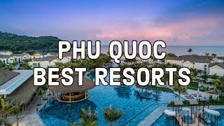 Best 5-star Luxury Resorts On Phu Quoc Island | Travel Guide