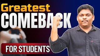 How To Make Your Biggest Academic Comeback| Strong Motivational Video For Students | Must Watch