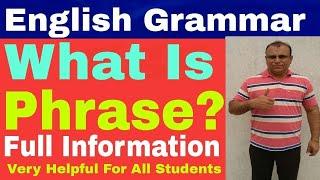 What Is Phrase In English Grammar By Amku Education.